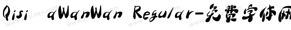 QisiAaWanWan Regular字体转换